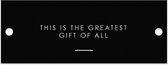 House Of Products Cadeaulabel - Cadeauversiering - This is the greatest gift of all - Zwart - 10 Stuks