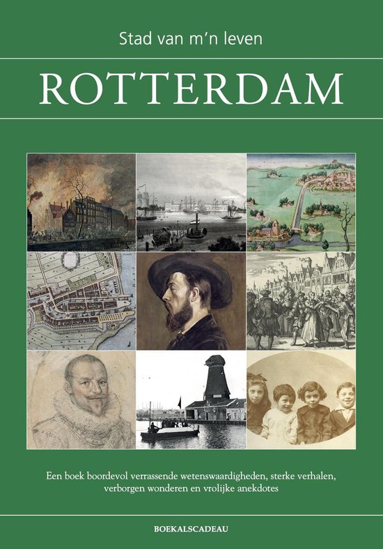 Boek cover Rotterdam - Stad van mn leven - geschiedenis, cadeau Rotterdammer van Ruud Spruit