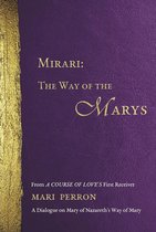 The Way of the Marys 1 - Mirari