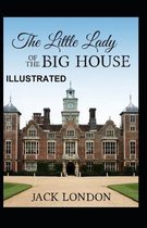 The Little Lady of the Big House Illustrated