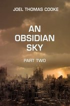 An Obsidian Sky