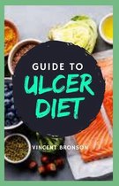 Guide to Ulcer Diet