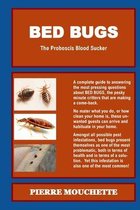 BED BUGS - The Proboscis Blood Sucker