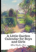 A Little Garden Calendar for Boys and Girls