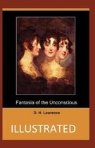 Fantasia of the Unconscious Illustrated