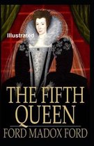 The Fifth Queen Illustrated