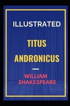 Titus Andronicus Illustrated