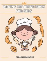 Baking Coloring Book for Kids