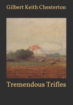 Tremendous Trifles