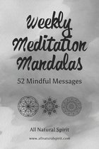 Mindfulness & Meditation- Weekly Meditation Mandalas
