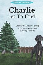 Charlie 1st to Find