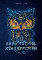 Arbeitstitel Starstecher
