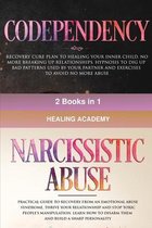 Codependency and Narcissistic Abuse: 2 books in 1