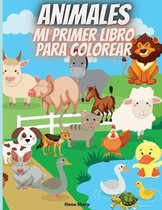 Mi Primer Libro Para Colorear Animales