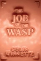 The Job of the Wasp