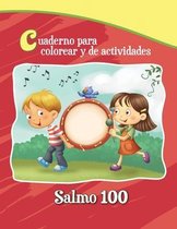 Salmo 100: Cuaderno para colorear