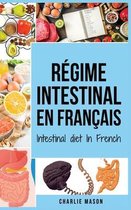Regime intestinal En francais/ Intestinal diet In French