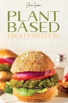 Plant-Based High-Protein Cookbook