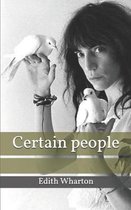 Certain people