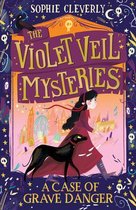 The Violet Veil Mysteries-A Case of Grave Danger