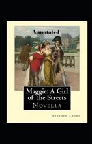 Maggie, a Girl of the Streets Annotated