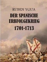 Der Spanische Erbfolgekrieg