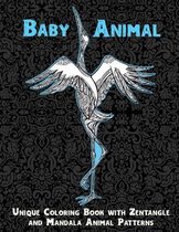 Baby Animal - Unique Coloring Book with Zentangle and Mandala Animal Patterns