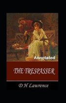 The Trespasser Annotated