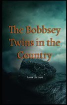 The Bobbsey Twins in the Country Illustrated