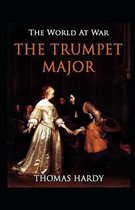 The Trumpet-Major Illustrated
