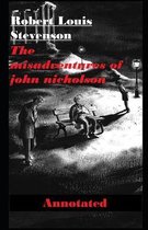 The Misadventures of John Nicholson Annotated