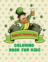 Happy St. Patrick's day Coloring Book For Kids
