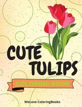 Cute Tulips Coloring Book