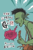 The Legend of Griff