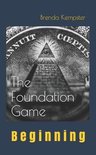 The Foundation Game Series --The Foundation Game