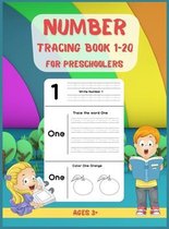 Number Tracing Book for Preschoolers 1-20: Learn to Trace Numbers 1 - 20 Preschool and Kindergarten Workbook Tracing Book for Kids Hardcover