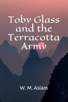 Toby Glass and the Terracotta Army