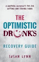 The Optimistic Drunk's Recovery Guide