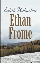 Ethan Frome Annotated