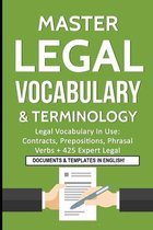Law Books for Students: Master Legal Writing, Vocabulary & Terminology- Master Legal Vocabulary & Terminology- Legal Vocabulary In Use