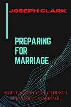 Preparing for Marriage