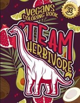 Vegans Coloring Book: Team Herbivore