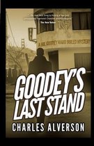 Goodey's Last Stand