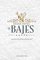 Grand Hotel de Bajes