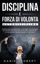 Disciplina E Forza Di Volonta