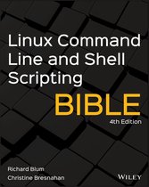 Bible - Linux Command Line and Shell Scripting Bible
