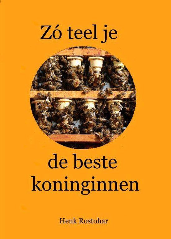 Zó teel je de beste koninginnen - cover