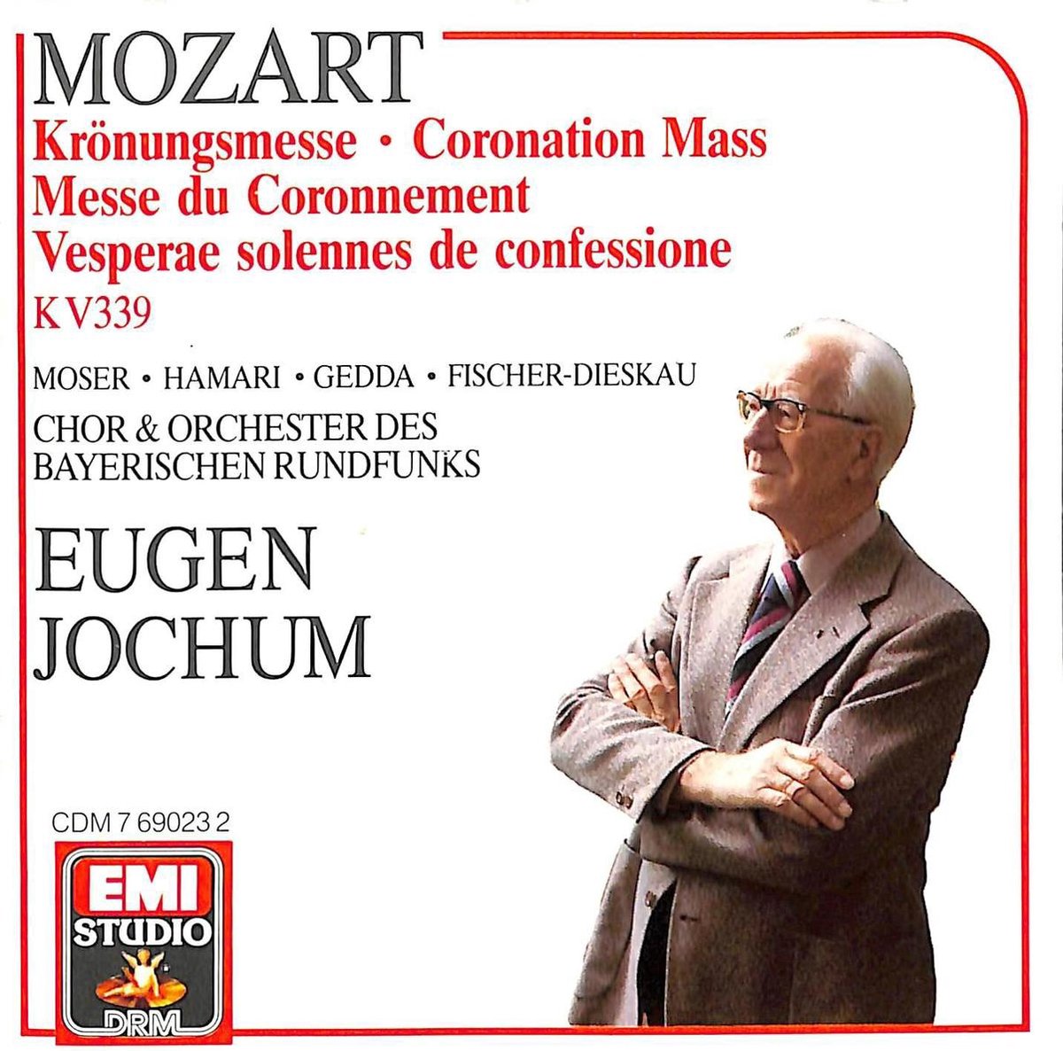 Krönungsmesse / Coronation Mass – Versperae solennes de confessione – Eugen Jochum