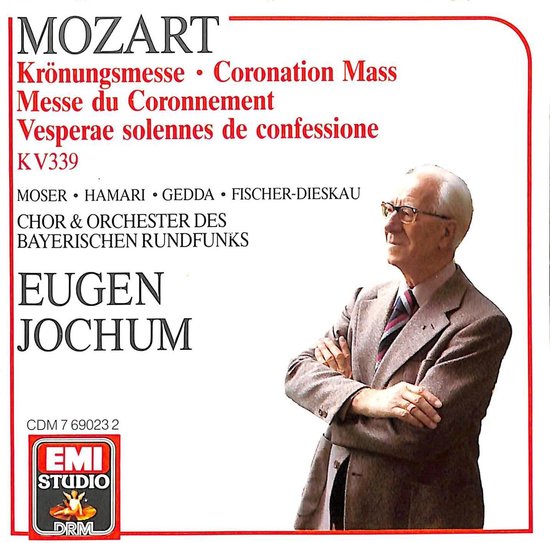 Krönungsmesse / Coronation Mass – Versperae solennes de confessione – Eugen Jochum
