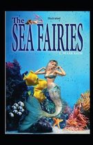 The Sea Fairies Illustrated